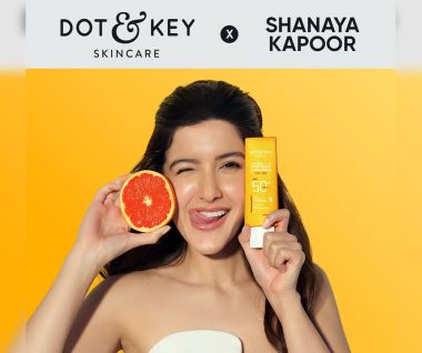 Dot & Key Skincare Presents Shanaya Kapoor as First Ever Brand Ambassador